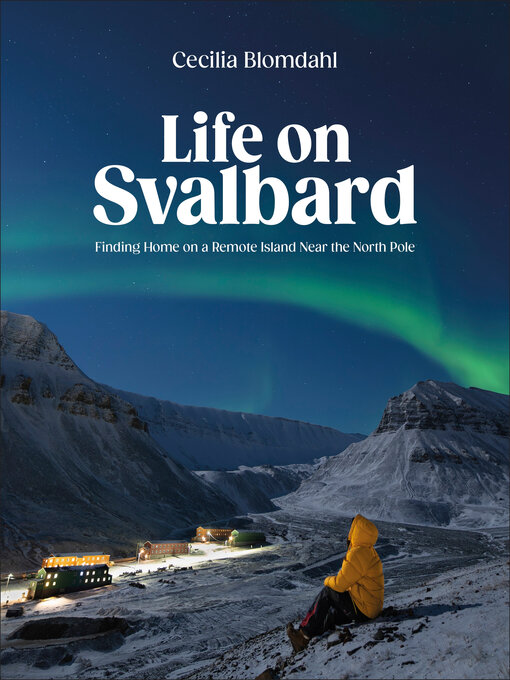 Title details for Life on Svalbard by Cecilia Blomdahl - Available